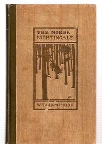 cover of The Norsk Nightingale Being the Lyrics of a "Lumberyack"