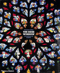 The Rose Window: Splendour and Symbol