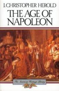 image of The Age of Napoleon (American Heritage Library)