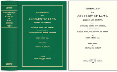 Commentaries on the Conflict of Laws Foreign and Domestic in Regard..