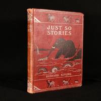 Just So Stories For Little Children by Rudyard Kipling - 1902