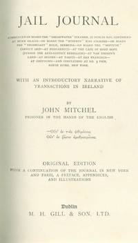 Jail Journal - Commenced on Board the Shearwater - Steamer, in Dublin Bay, continued at Spike...