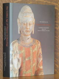 image of THE GOLDEN AGE OF CHINESE ARCHAEOLOGY