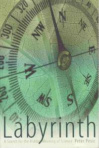 Labyrinth: A Search For The Hidden Meaning Of Science
