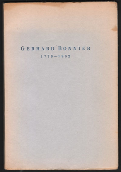 GERHARD BONNIER 1778-1862. En minnesteckning.