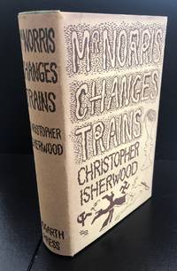 Mr. Norris Changes Trains by Isherwood, Christopher - 1935