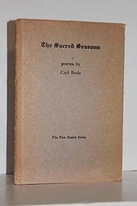 The Sacred Season by Carl Bode - 1953