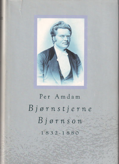 Bjørnstjerne Bjørnson  1832.1880