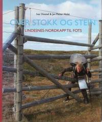Over stokk og stein. Lindesnes-Nordkapp til fots.