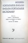Modern Portuguese-English English-Portuguese Dictionary. by editors Milton Sá Pereira - Hardcover - 1943 - from The Owl at the Bridge (SKU: 37487)