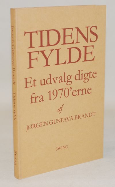 Tidens fylde - et udvalg digte fra 1970'erne.