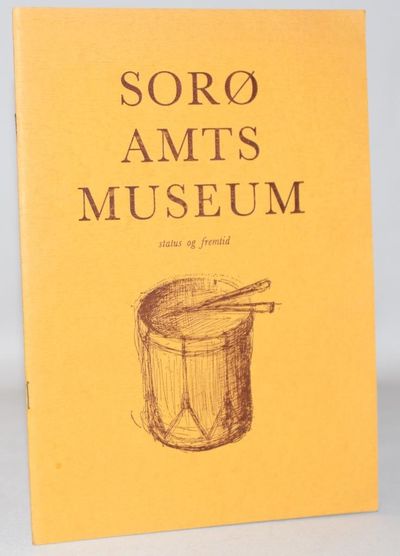 Sorø amts museum - Status og fremtid.