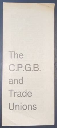 The CPGB and Trade Unions