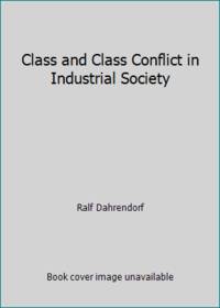 Class and Class Conflict in Industrial Society