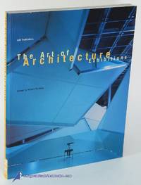 The Art of Architecture Exhibitions by FEIREISS, Kristin (editor) - 2001