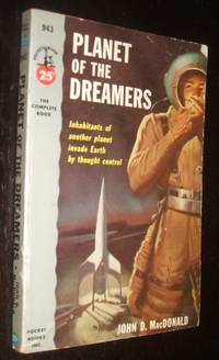 Planet of the Dreamers by John D. MacDonald - Paperback - first thus - 1953 - from biblioboy (SKU: 92726)