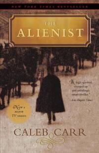 The Alienist : A Novel