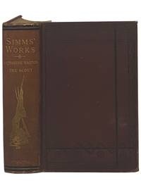Katharine Walton; or, The Rebel of Dorchester [with] The Scout; or, The Black Riders of Congaree