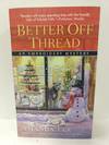 Better Off Thread (Embroidery Mystery)