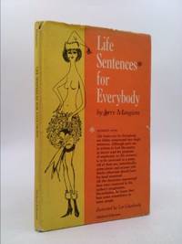 Life Sentences for Everybody