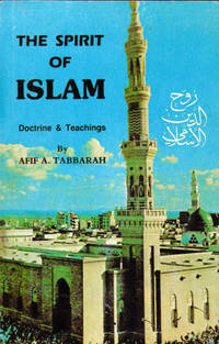 The Spirit of Islam: Doctrine and Teachings