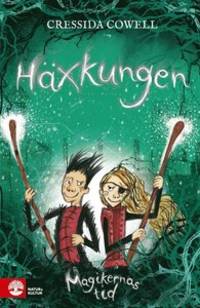 Magikernas tid. Häxkungen.