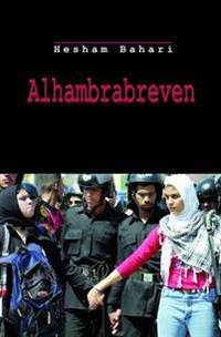 Alhambrabreven. Artiklar, essäer och brev…