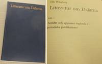 Litteratur om Dalarna.  Del 1. Artiklar och uppsatser ingående i periodiska publikationer.