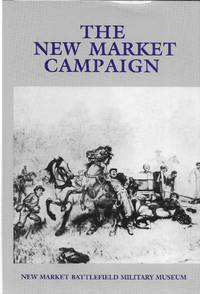 The New Market Campaign, May, 1864