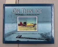 On Thin Ice Windsleds at Madeline Island by Charles R. Nelson - 2001