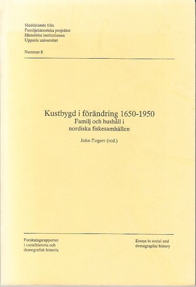 Kustbygd i förändring 1650-1950. Familj och…