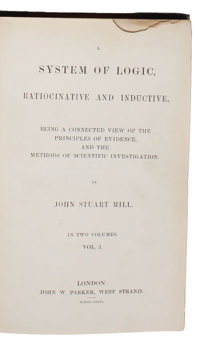 A System of Logic, Ratiocinative and Inductive,…