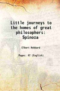 image of Little journeys to the homes of great philosophers: Spinoza