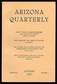 Tucson: Arizona Quarterly, 1970. Softcover. Fine. Vol. 26, no. 3. Fine in wrappers. Signed by John H...