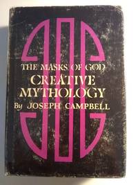 cover of The Masks of God: Creative Mythology