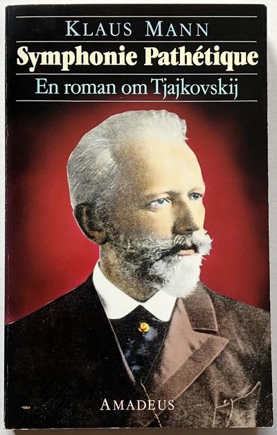 Symphonie Pathétique. En roman om Tjajkovskij.
