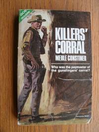 Killer&#039;s Corral / The Long Wire by Constiner, Merle / Cord, Barry - 1968