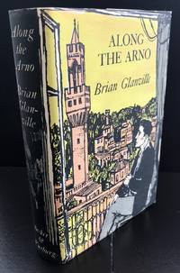 Along The Arno : Signed By The Author In The Year Of Publication With The John MInton Wrapper