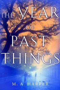 The Year of Past Things