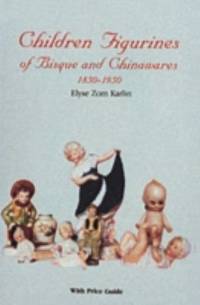Children Figurines of Bisque and Chinawares 1850 1950