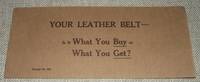 Your Leather Belt- is it What You Buy or What You Get?