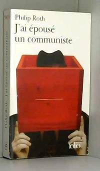 J AI Epouse Un Communiste (Folio) (French Edition) by Philip Roth(2003-10-01)