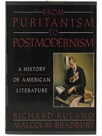 From Puritanism to Postmodernism: A History of American Literature
