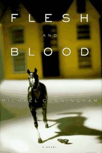 Flesh and Blood by Cunningham, Michael