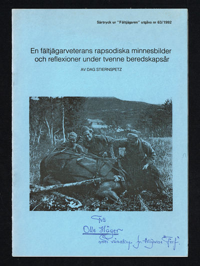 En fältjägarveterans rapsodiska minnesbilder och…