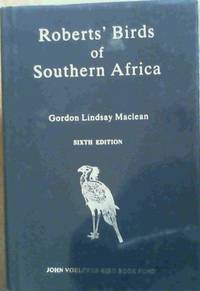 Roberts' Birds of Southern Africa (6th ed.)