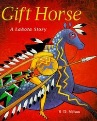 Gift Horse: A Lakota Story