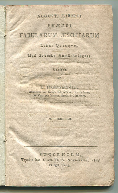 Augusti Liberti Phædri Fabularum Æsopiarum libri…