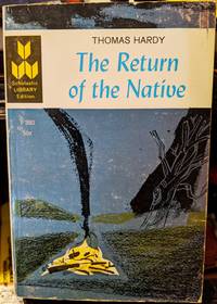 The Return Of The Native by Thomas Hardy - 1962