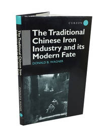 The Traditional Chinese Iron Industry and Its Modern Fate